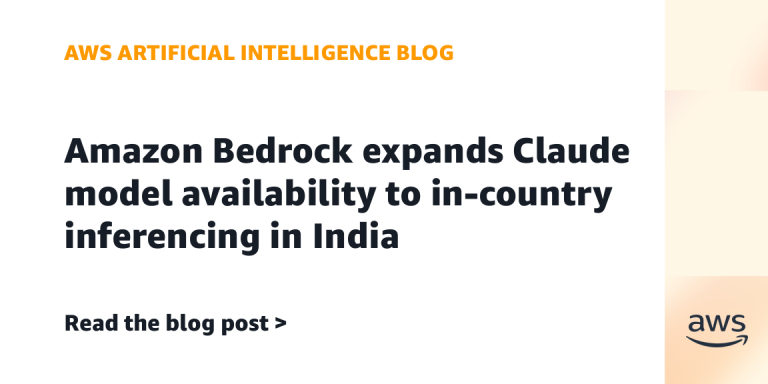 AI案例观察：Amazon Bedrock expands Claude model availability to in-country inferencing in India